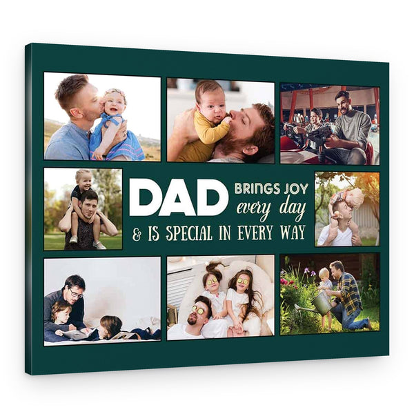 Dad Brings Joy Every Day Custom Photo Canvas Print