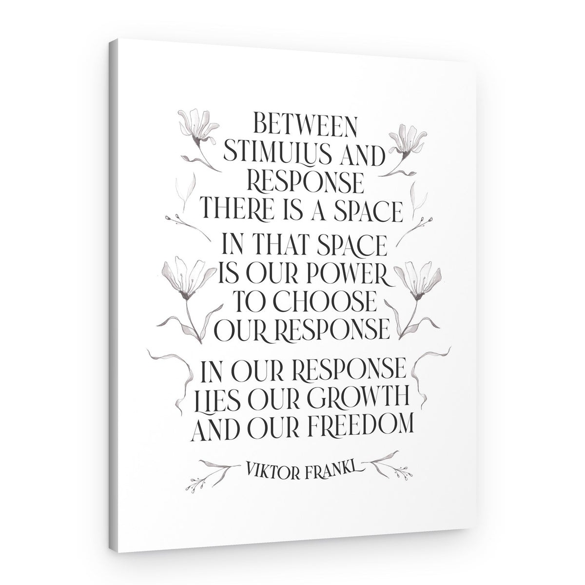 Viktor Frankl Floral Quote – Canvas Print