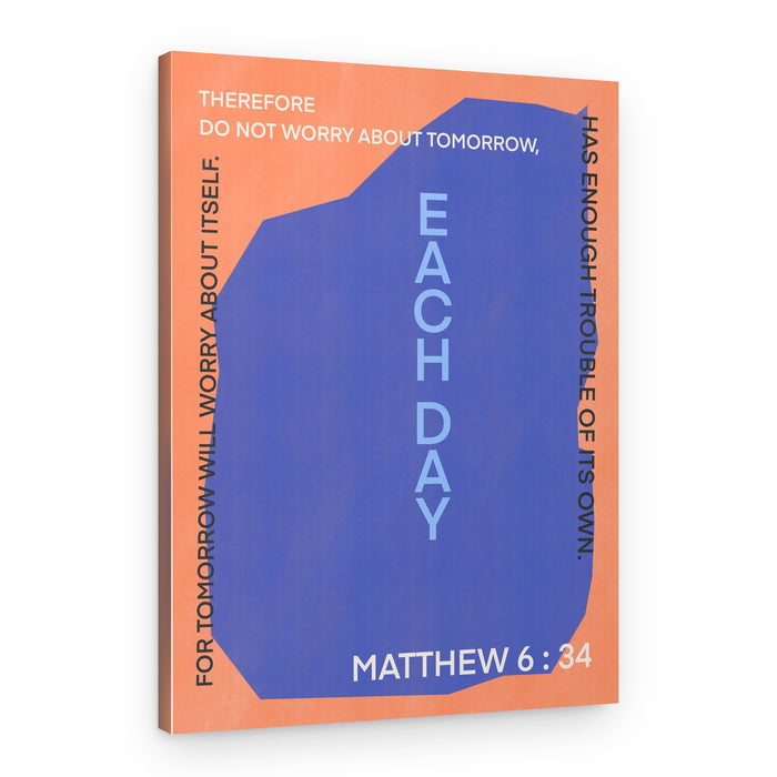 Matthew 6:34 Daily Wisdom – Canvas Print