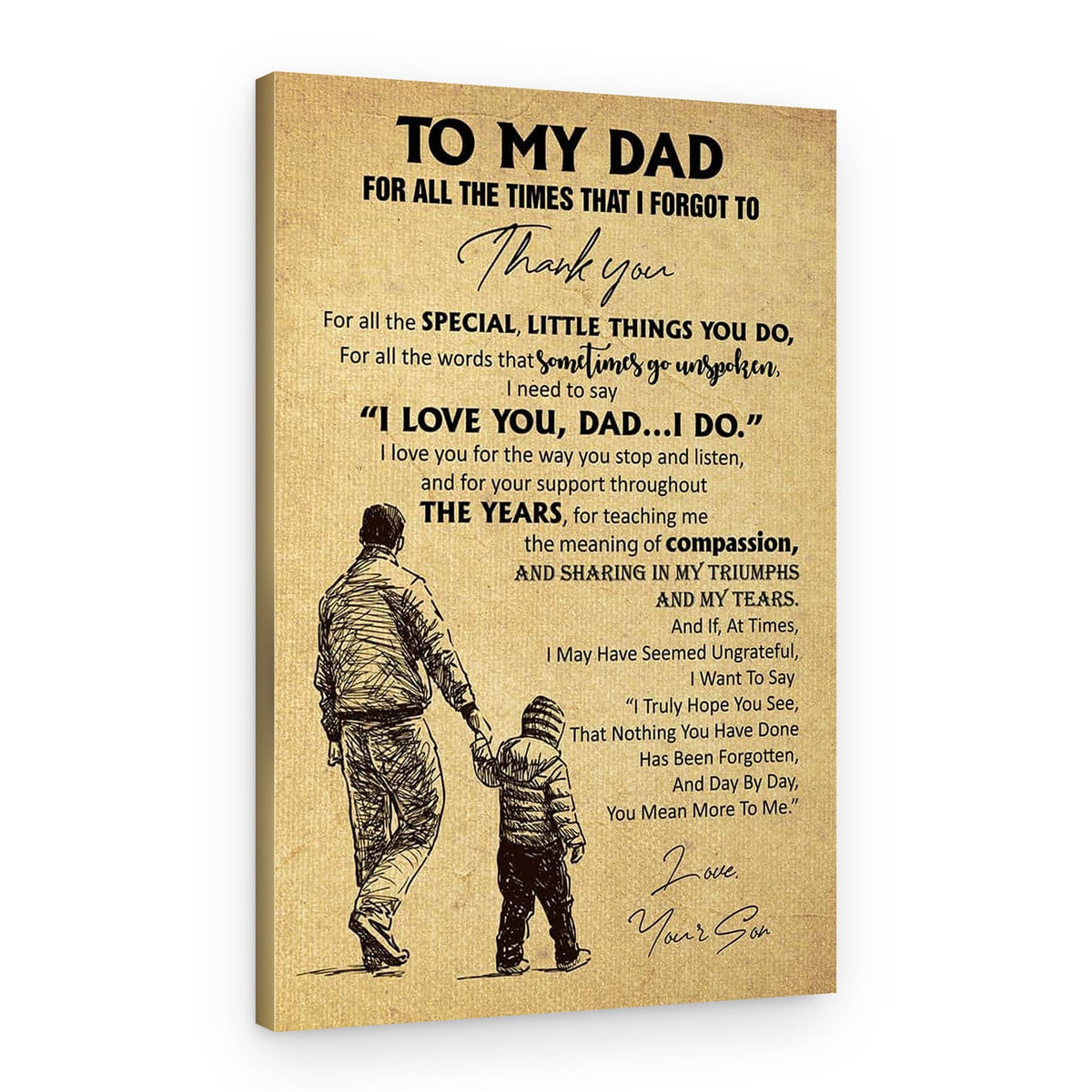 To My Dad For All The Times That I Forgot To Thank You Canvas Print – Canvas Print