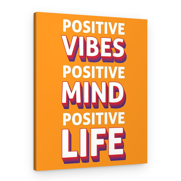 Positive Vibes Positive Mind Positive Life Inspirational Canvas Art