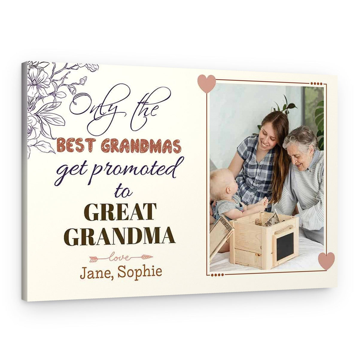 Only The Best Grandmas Get Promoted To Great Grandma Custom Photo Canvas Print – Canvas Print