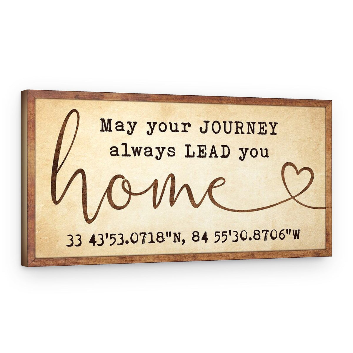 May Your Journey Always Lead You Home Sign Custom Canvas Print – Canvas Print