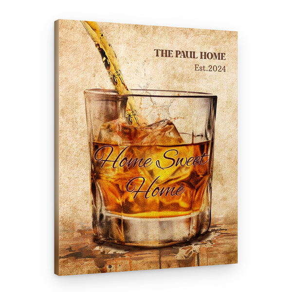 Whiskey Art With Home Sweet Home Custom Canvas Print