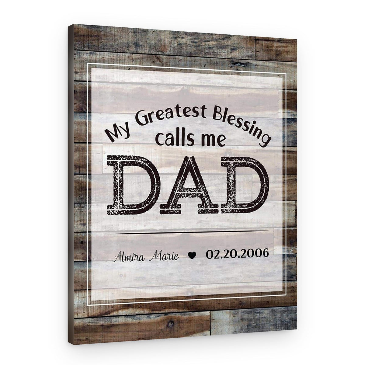 My Greatest Blessings Call Me Dad Custom Canvas Print – Canvas Print – 1 Child