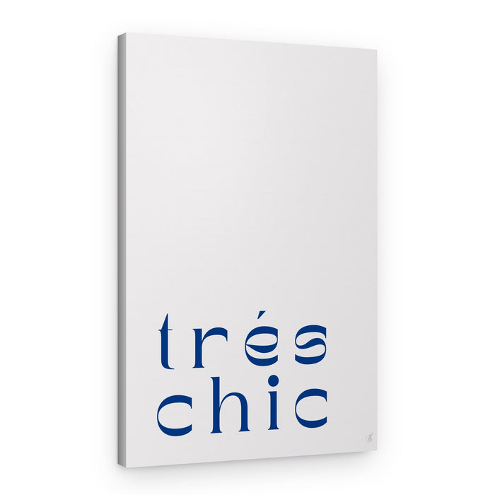 Très Chic Typography – Canvas Print