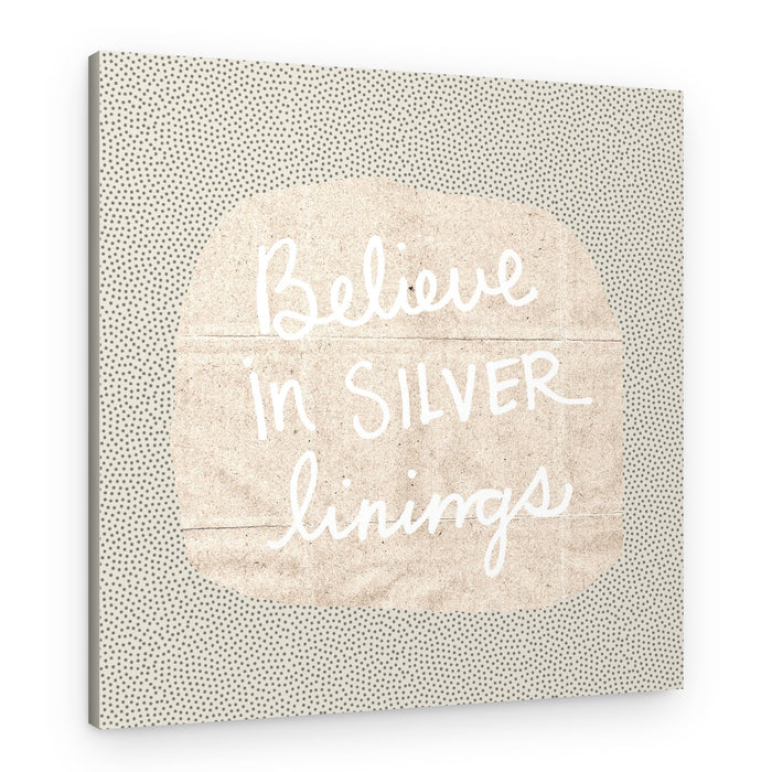 Inspirational Silver Linings – Canvas Print