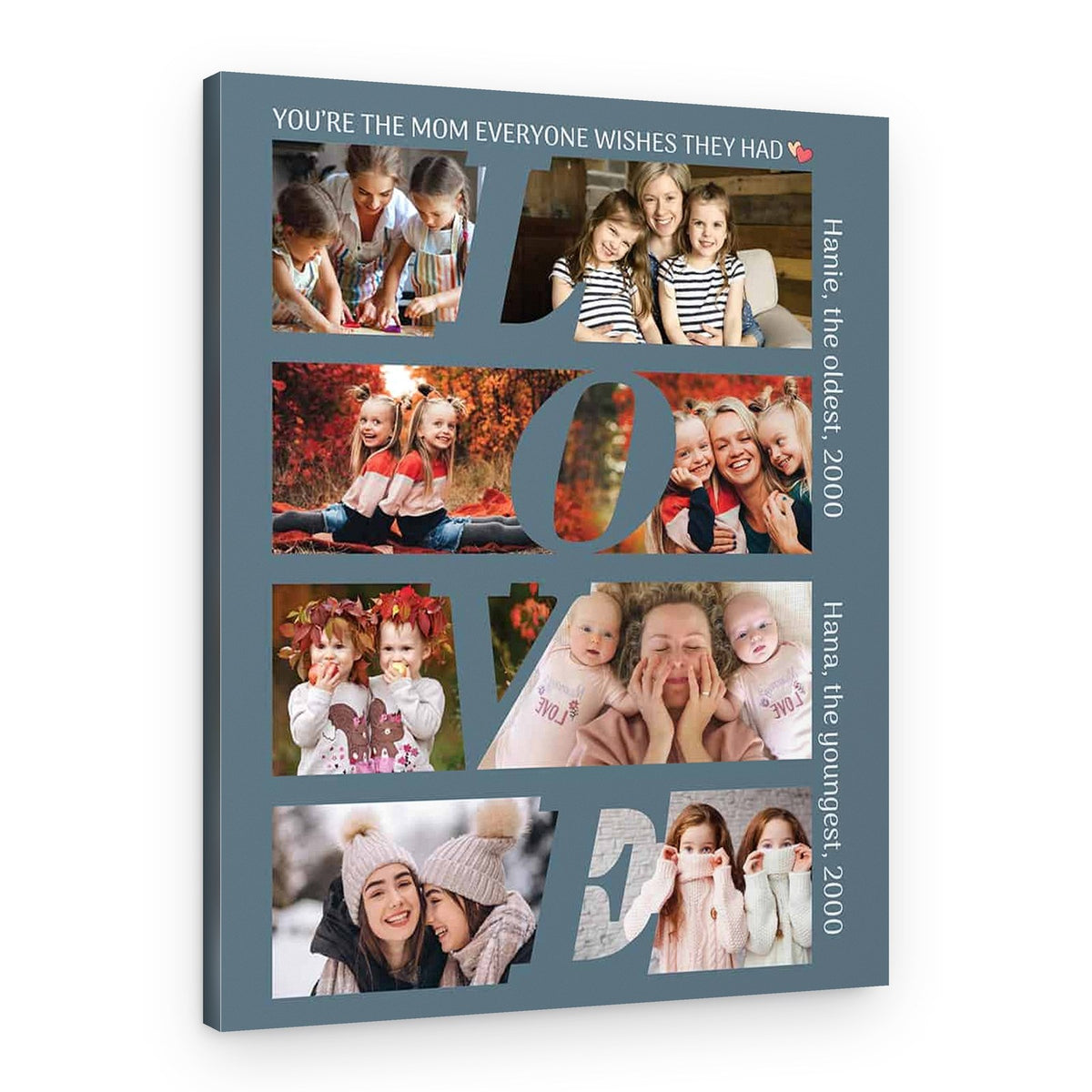 Personalized You’re The Mom Everyone Wishes They Had Love Art And Photo Collage Canvas Print – Canvas Print – Slate Gray