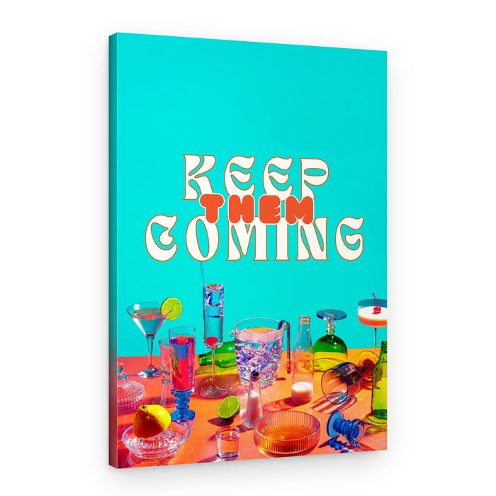 Keep Them Coming Cocktails – Canvas Print
