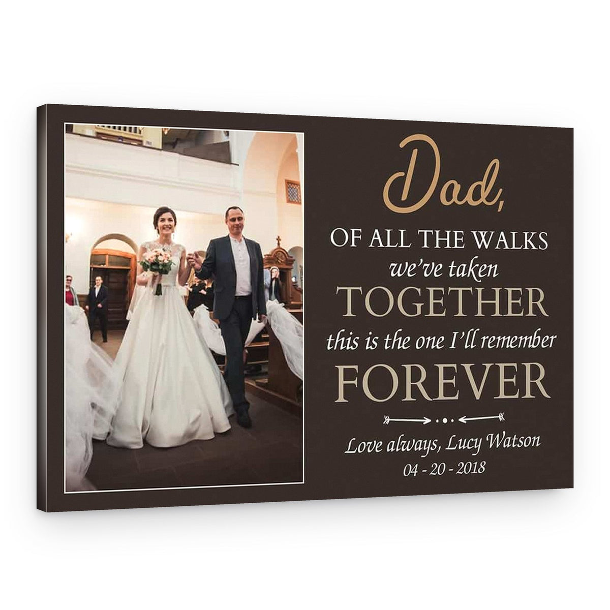 “Dad, of All The Walks We’ve Taken” Custom Photo Canvas Print – Canvas Print