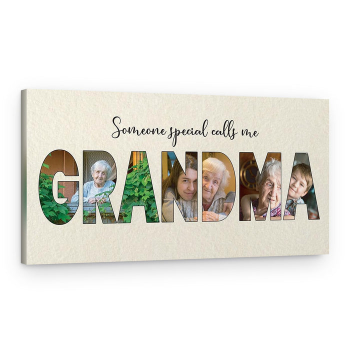 Someone Special Calls Me Grandma Canvas