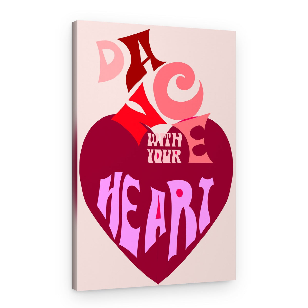 Dance With Your Heart – Canvas Print