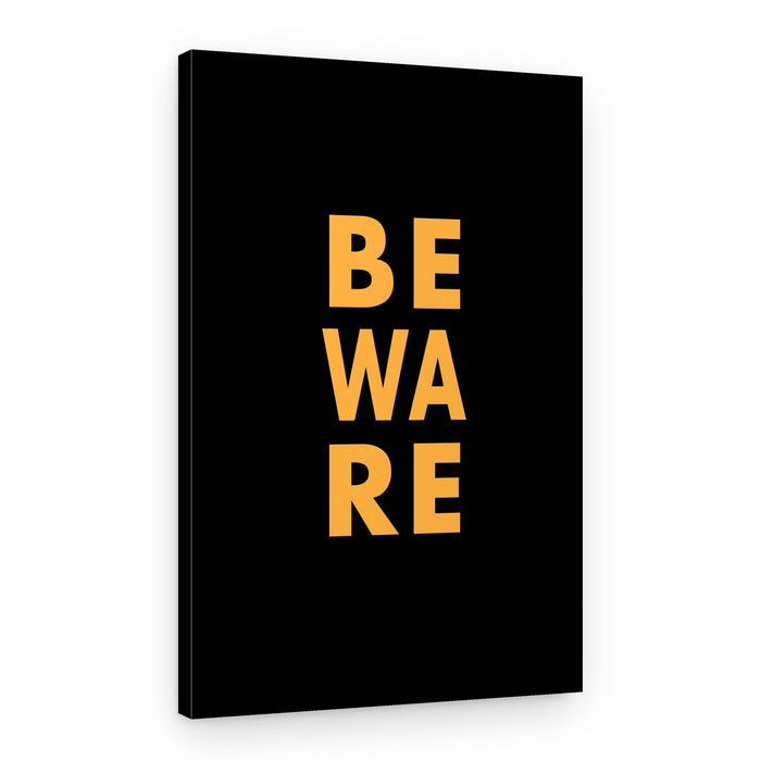 Beware Orange Warning – Canvas Print