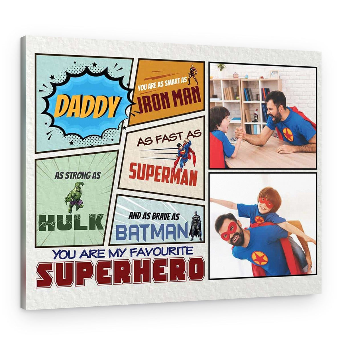 Daddy You Are My Favorite Superhero Canvas Print – Canvas Print – Single Child