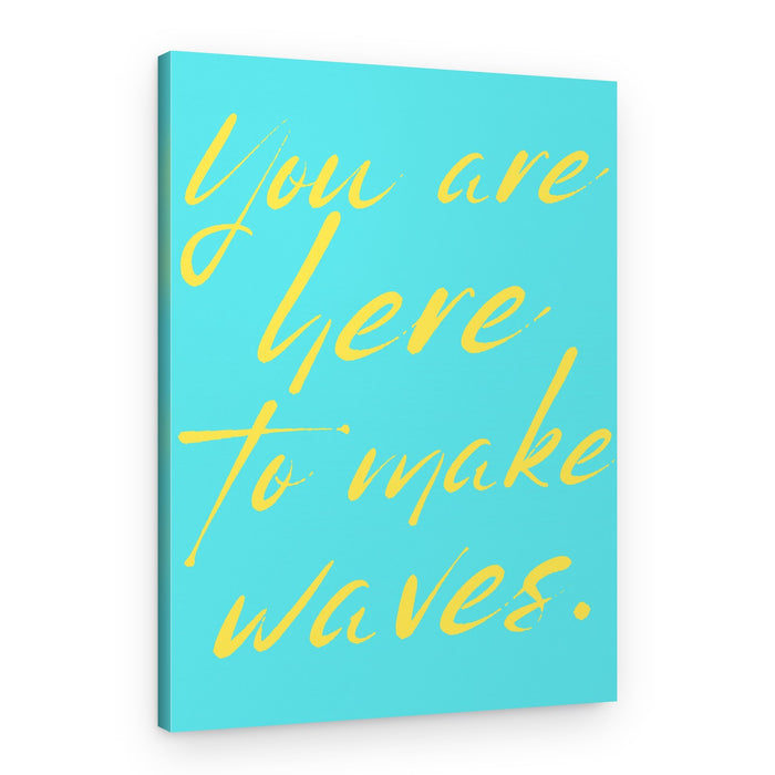 Motivational Waves Quote – Canvas Print