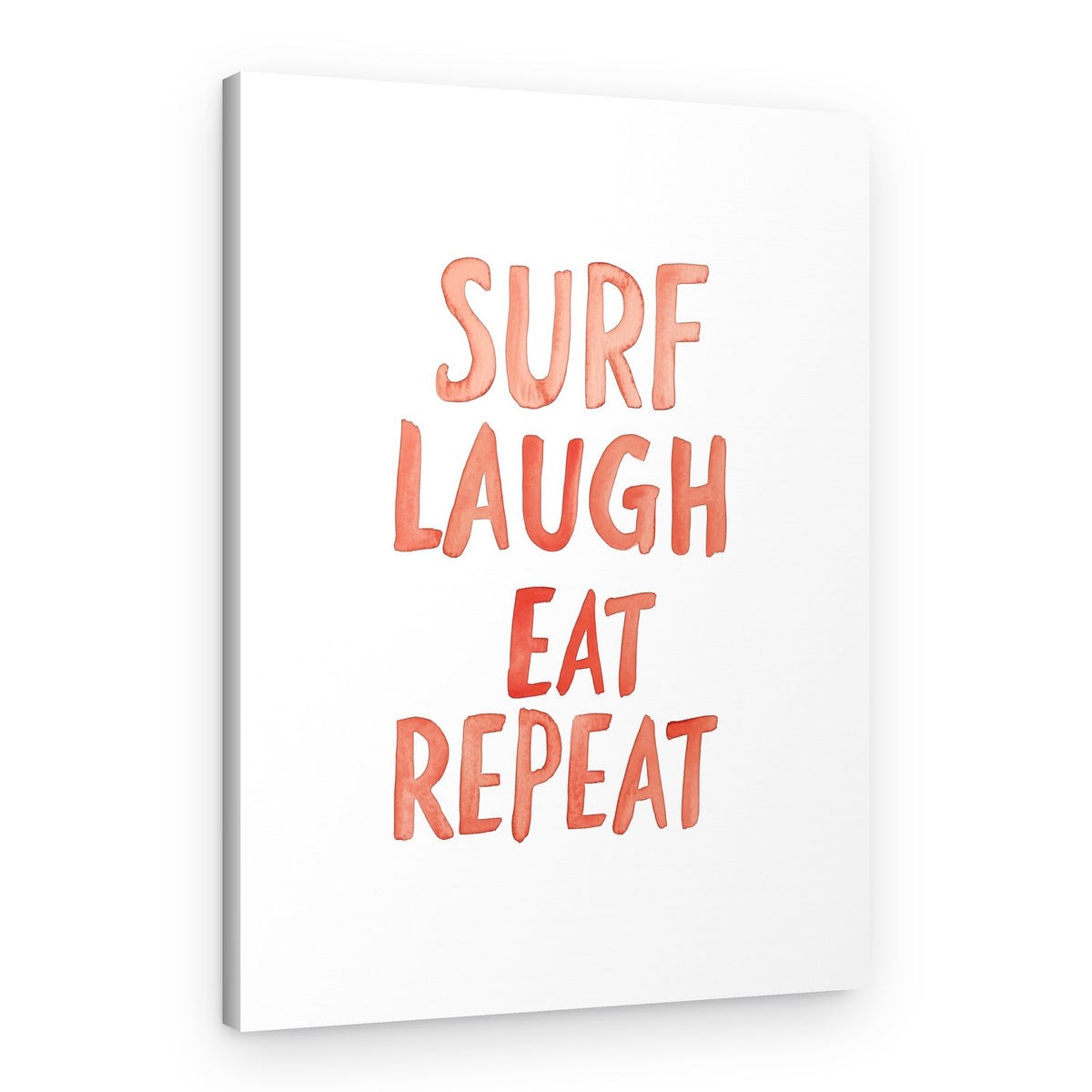 Surf Laugh Eat Loop – Canvas Print