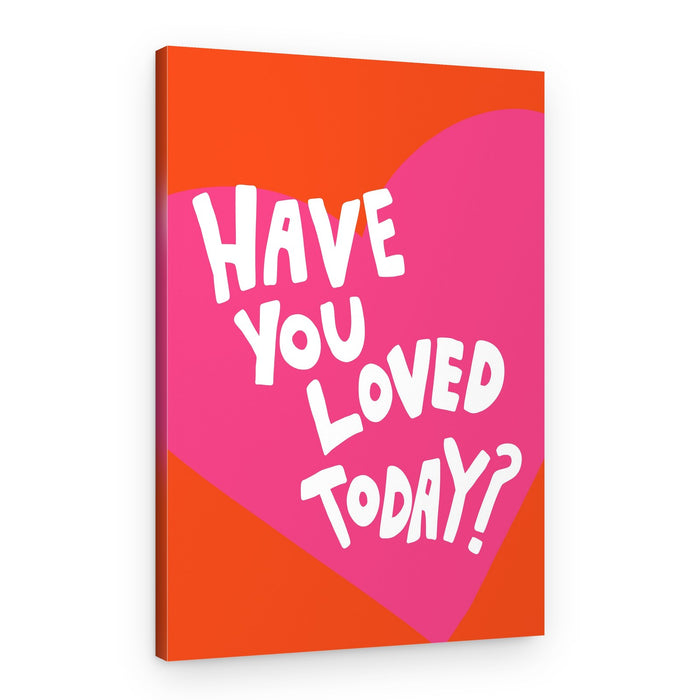 Daily Love Reminder – Canvas Print