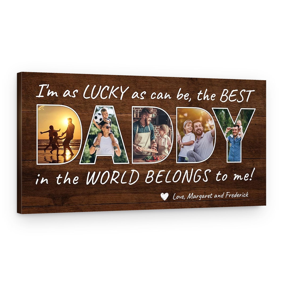 The Best Daddy In The World Belongs To Me Custom Canvas Print – Canvas Print – Design A
