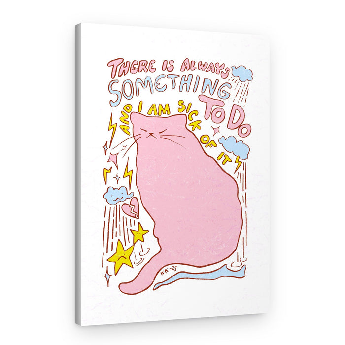 Sick Of It Cat – Canvas Print