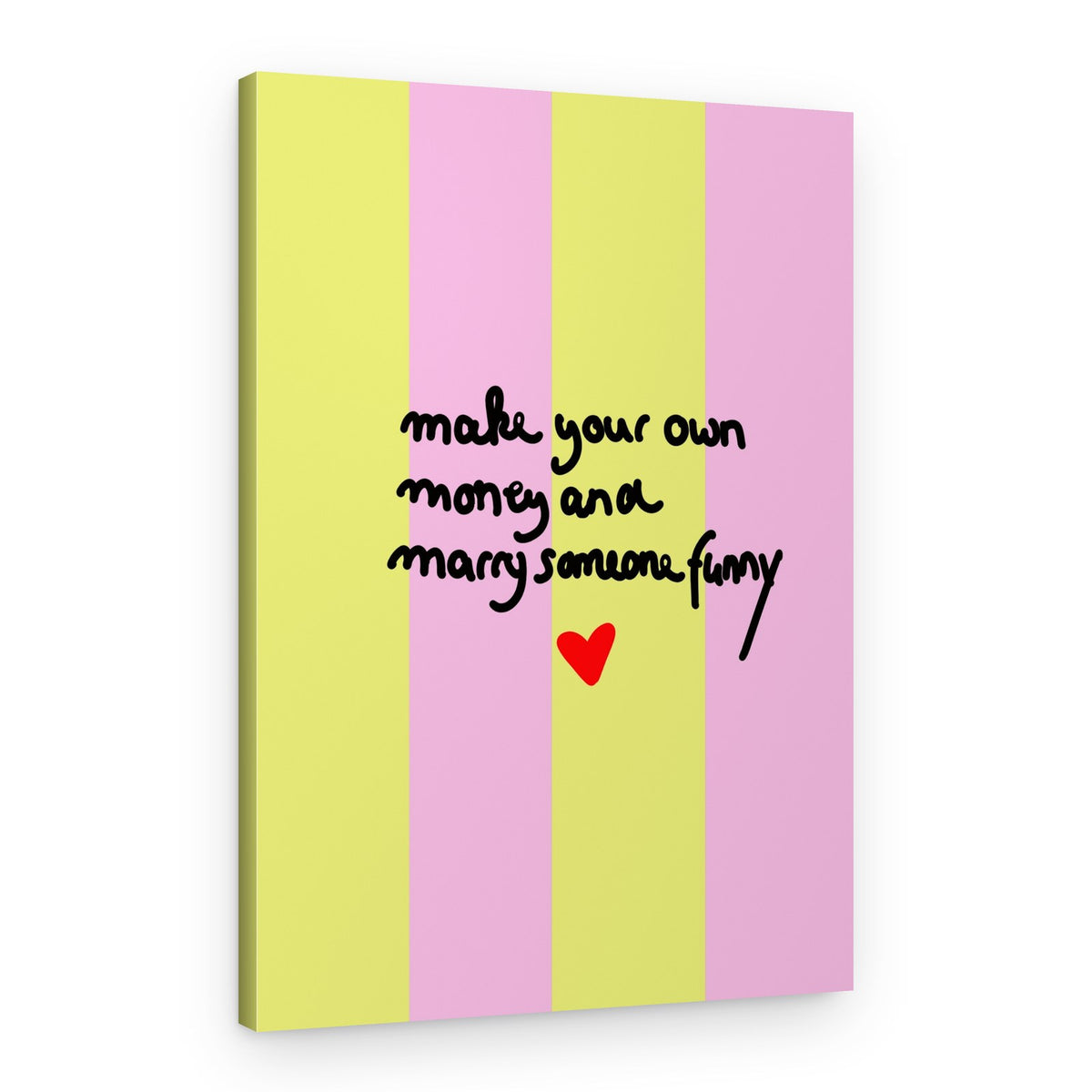 Make Money Marry Funny – Canvas Print