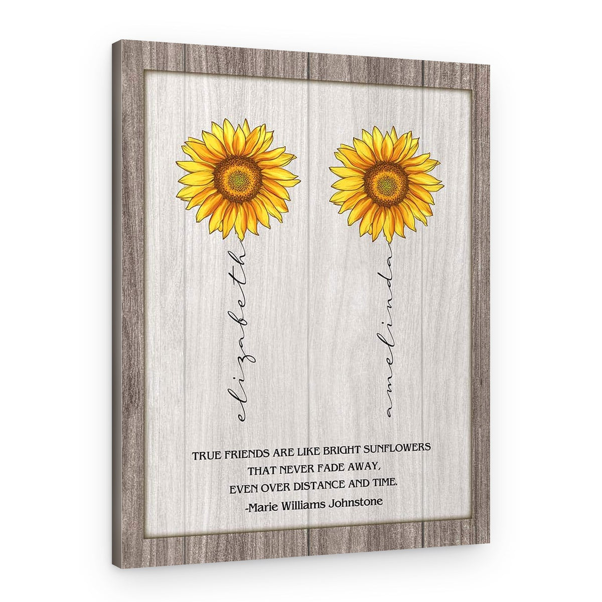 True Friends Are Like Bright Sunflowers Custom Canvas Print – Canvas Print