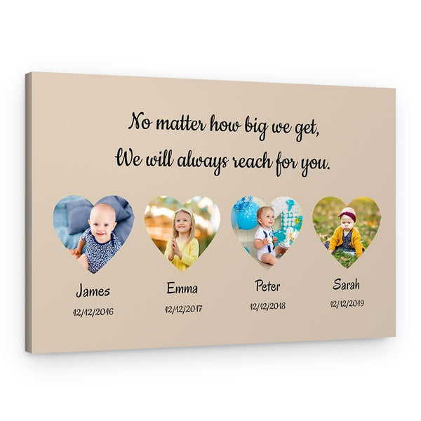 We Will Always Reach For You Custom Photo Canvas Print