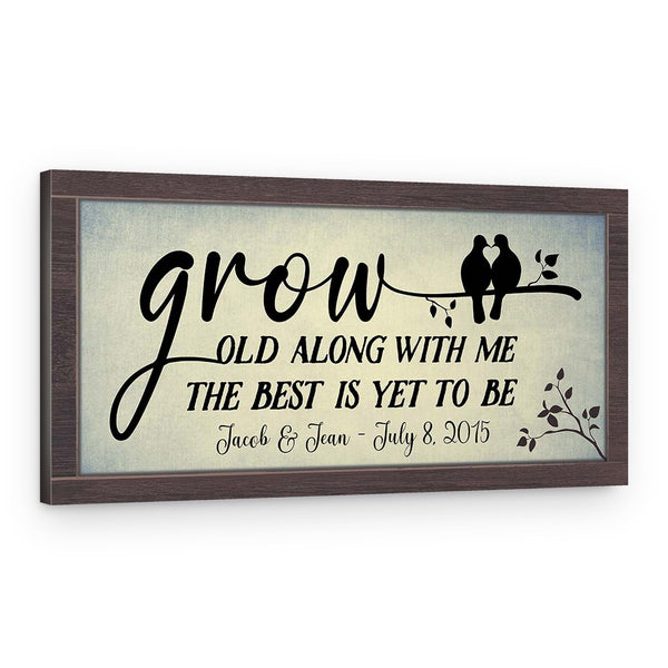 Grow Old Along With Me The Best Is Yet To Be Custom Canvas Print