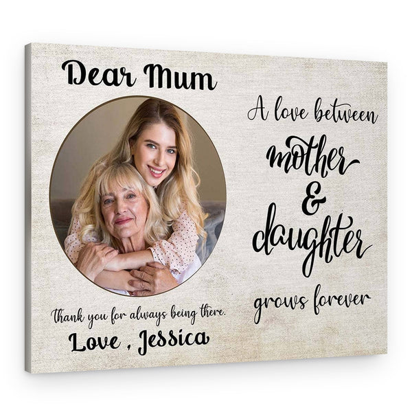 The Love Between a Mother and Daughter Grows Forever Photo Canvas Print