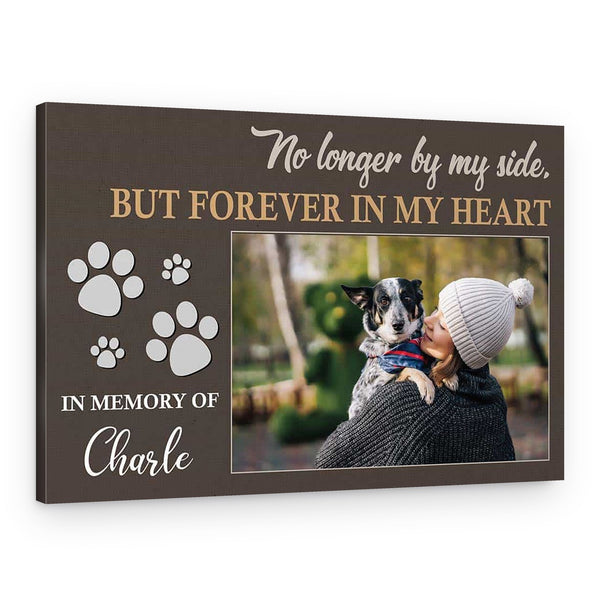 “No Longer by My Side” – Pet Memorial – Custom Photo Canvas Print