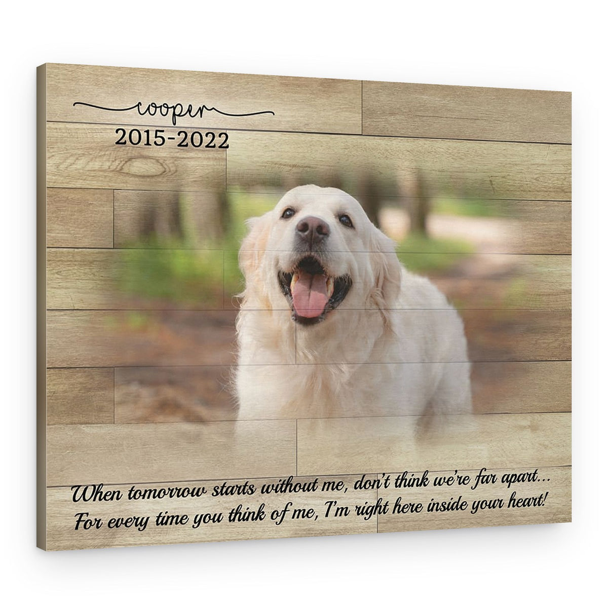 When Tomorrow Comes Memorial Dog Poem Canvas – Canvas Print – Fully Customizable