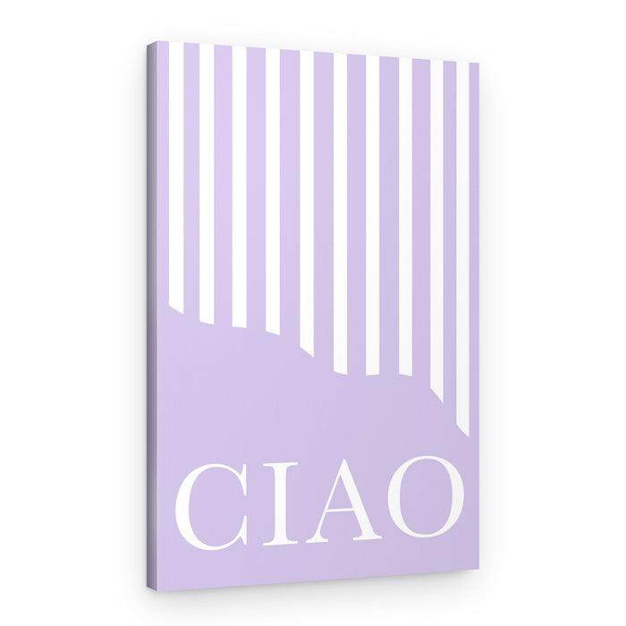 Ciao Lavender Stripes – Canvas Print