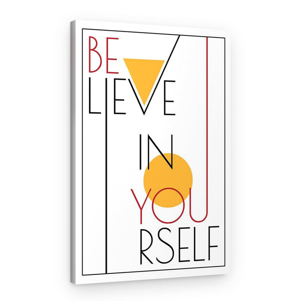 Believe In Yourself Canvas Print