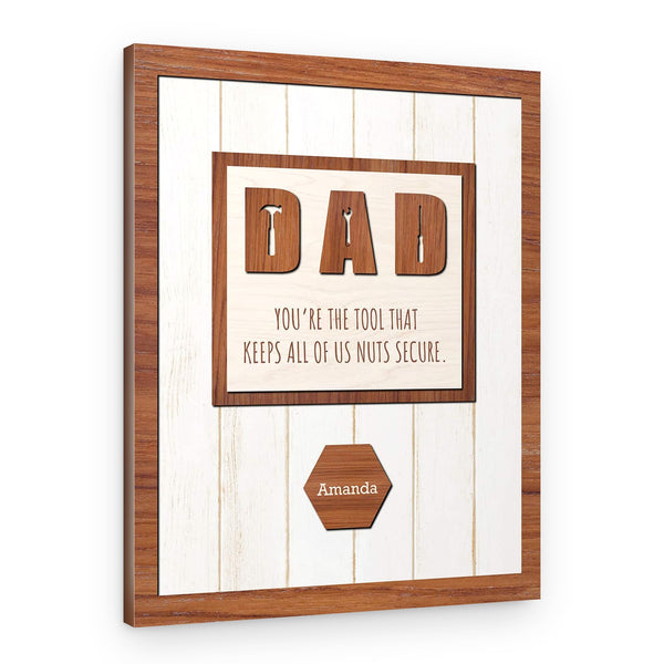 “You’re The Tool That Keeps All Of Us Nuts Secure” Custom Name Canvas Print