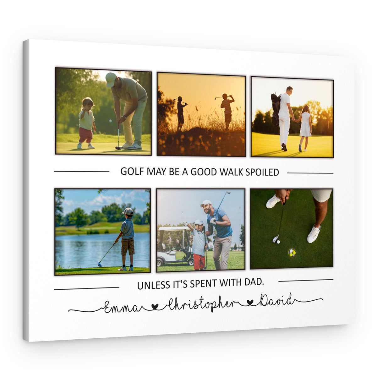 ‘Golf May Be A Good Walk Spoiled Unless It‘s Spent With Dad’ Custom Photo Canvas Print – Canvas Print