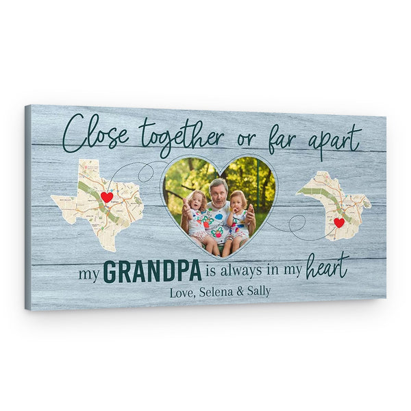 Close Together Or Far Apart, My Grandpa Is Always In My Heart – State Map Canvas Print