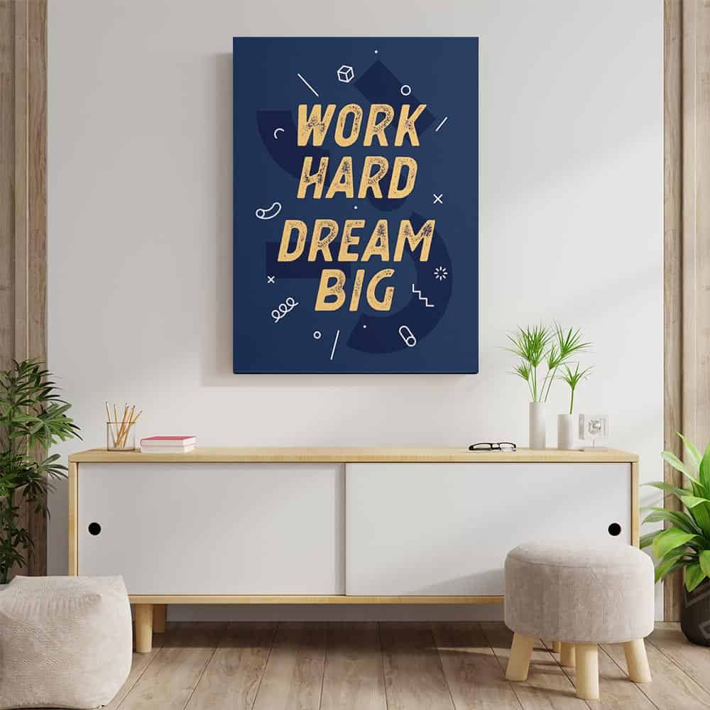Work Hard Dream Big Canvas Print